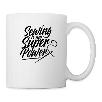 Nähen ist meine Superkraft Näher Schneider - Tasse - Weiß - Rechts