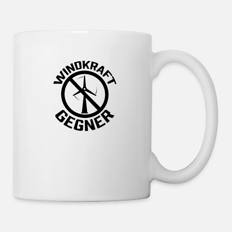 Windkraftgegner Windrad Windkraft Windenergie - Tasse - Weiß