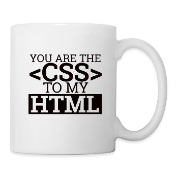 « You are the CSS to my HTML » | Programmation - Mug blanc - blanc - Droite
