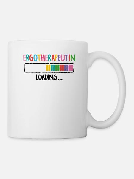 Ergotherapie Ergotherapeutin Ergotherapeut - Tasse - Weiß