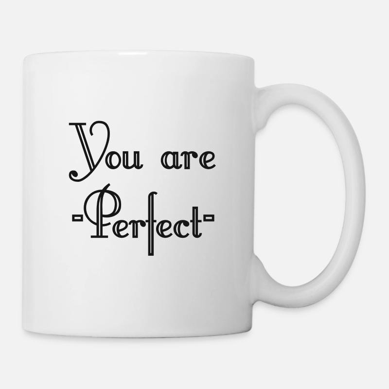 You are Perfect - Mug - white