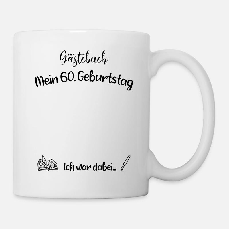 60. Geburtstag - Gästebuch - Geschenk - Tasse - Weiß
