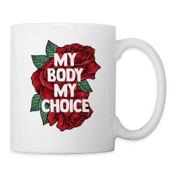 My Body My Choice Cadeau amusant pour le féminisme pour femmes - Mug blanc - blanc - Droite