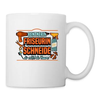 Friseur Schere Föhn Spruch Haar Rentnerin Geschenk - Tasse - Weiß - Rechts