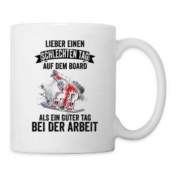 Snowboard Wintersport Snowboarder Lustige Sprüche - Tasse - Weiß - Rechts