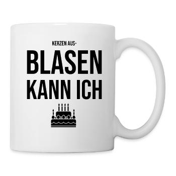 Blasen kann ich Kerzen ausblasen Geburtstag lustig - Tasse - Weiß - Rechts
