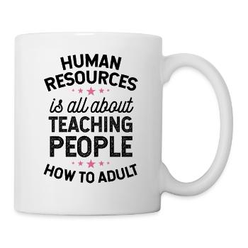How to Adult HR Gift, Funny Human Resources - Mug - white - Right
