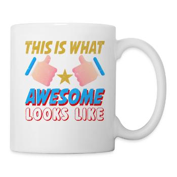 So sieht fantastisch aus, bescheiden - Tasse - Weiß - Rechts