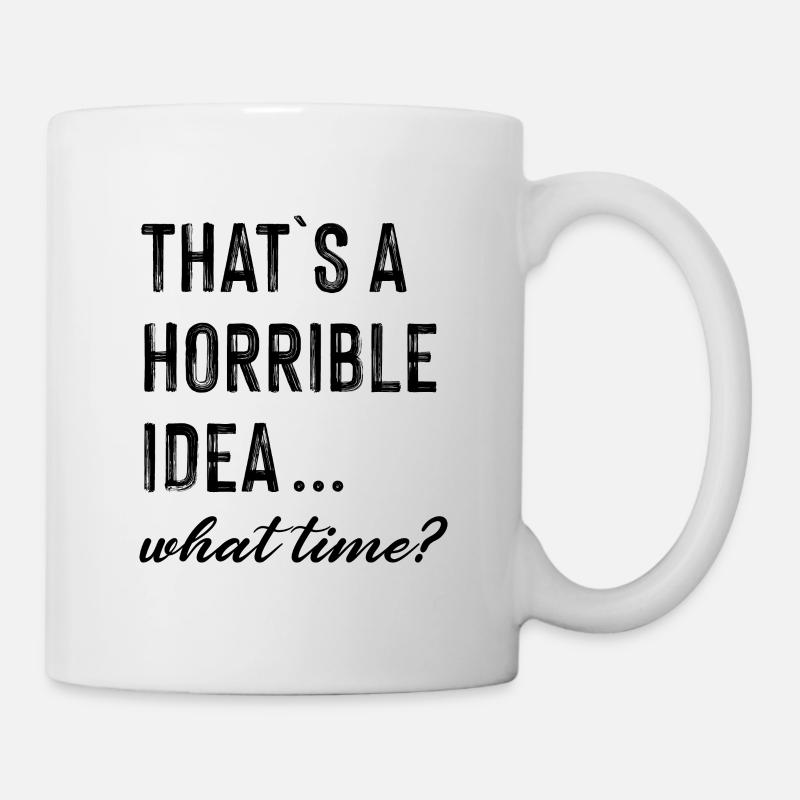 Funny quote - Mug - white