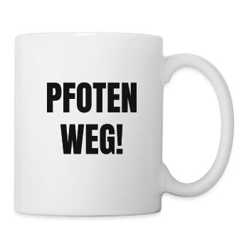 Pfoten Weg Fun Spruch - Tasse - Weiß - Rechts