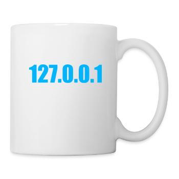 there is no place like 127.0.0.1 Geschenkidee - Tasse - Weiß - Rechts
