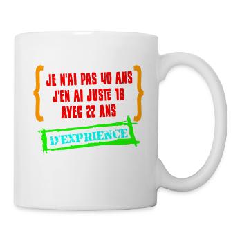Je n'ai pas 40 ans - Mug blanc - blanc - Droite