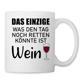 Wein Liebhaber Lustiger Wein Spruch Geschenk - Tasse - Weiß - Rechts