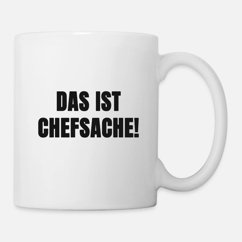 Chefsache Spruch - Tasse - Weiß