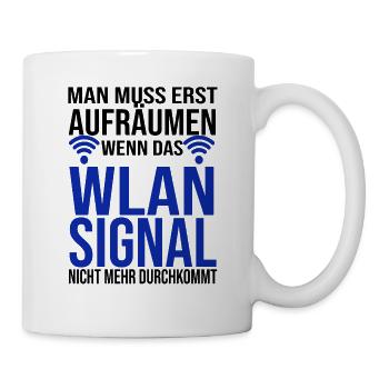 lustiges Sprüche Witz Geschenk - Tasse - Weiß - Rechts