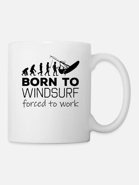 Born To Windsurf Forced To Work Evolution - Tasse - Weiß