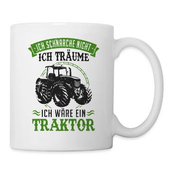 Ich schnarche nicht Ich träume ich sei ein Traktor - Tasse - Weiß - Rechts