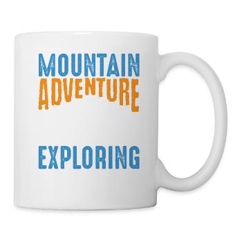 Mountain Adventure don't stop exploring! Action - Tasse - Weiß - Rechts