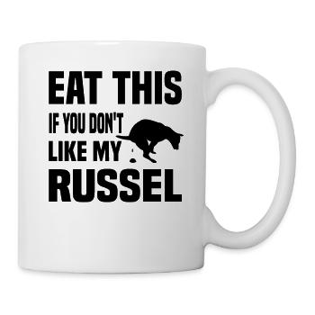 Eat this if you Dont like my Russel Jack Russel - Mug - white - Right