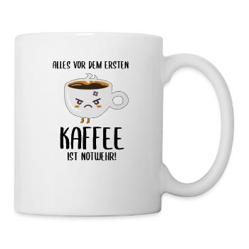 alles vor dem ersten Kaffee ist Notwehr! - Tasse - Weiß - Rechts