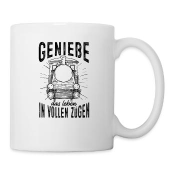 Genieße Das Leben In Vollen Zügen Geschenkidee - Tasse - Weiß - Rechts