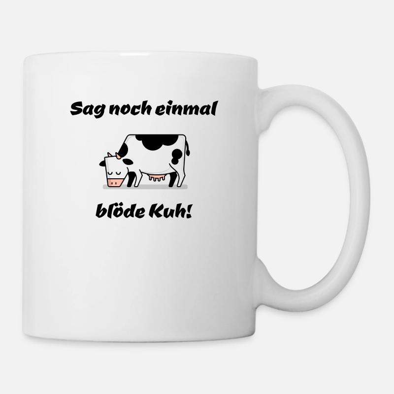Kuh Kuhliebe Blöde Kuh Geschenk Rind Spruch - Tasse - Weiß