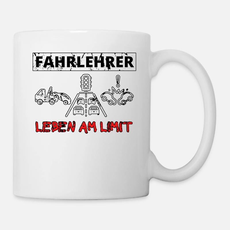 Fahrschule Fahrlehrer Spruch - Tasse - Weiß