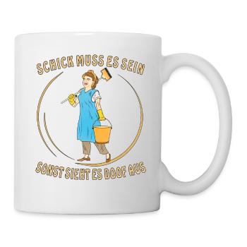 FRAU PUTZEN SCHICK MUSS ES SEIN - Tasse - Weiß - Rechts