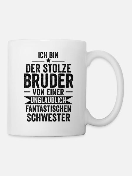 Bruder Einer Fantastischen Schwester Geschwister G - Tasse - Weiß
