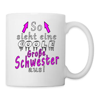 so sieht ein cooler schwester aus - Tasse - Weiß - Rechts