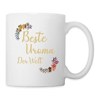 Beste Uroma der ganzen Welt Geschenk floral Uroma - Tasse - Weiß - Rechts