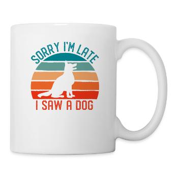 Désolé I’m Late I Saw A Dog Animal Lover Poison - Mug blanc - blanc - Droite