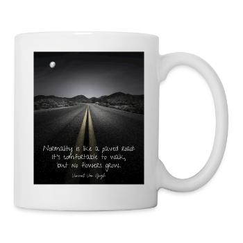 Vincent Van Gogh - Normalität ist wie eine asphaltierte Straße - Tasse - Weiß - Rechts