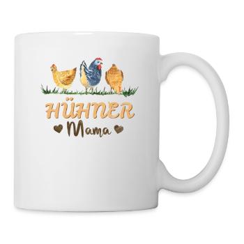 Hühner Mama - Bauernhof Hühnerhalter Spruch - Tasse - Weiß - Rechts