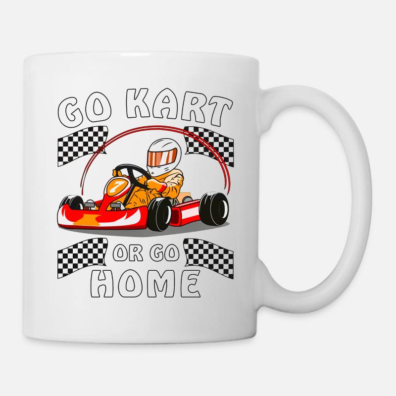 GO KART OR GO HOME - Tasse - Weiß