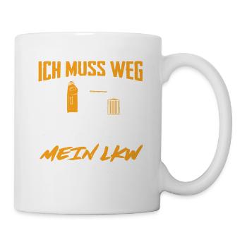 Ich Muss Weg Mein LKW Hat Gerufen Geschenkidee LKW - Tasse - Weiß - Rechts