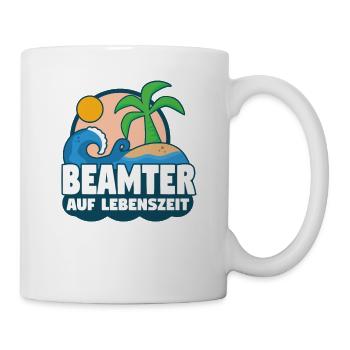 Beamter auf Lebenszeit - Tasse - Weiß - Rechts
