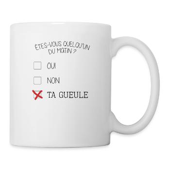 Êtes-vous quelqu'un du matin ? Cadeau humoristique - Mug blanc - blanc - Droite