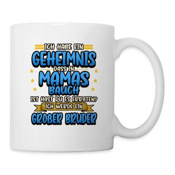 Großer Bruder Mama Bauch Schwanger Lustig Geschenk - Tasse - Weiß - Rechts