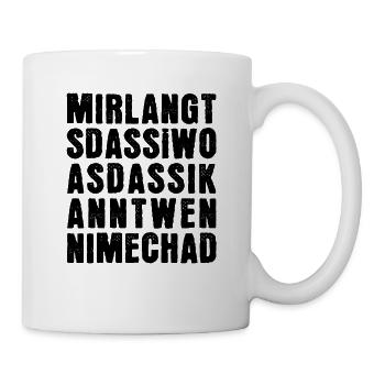 It's enough for me that i woas that i know when i mechad - Mug - white - Right