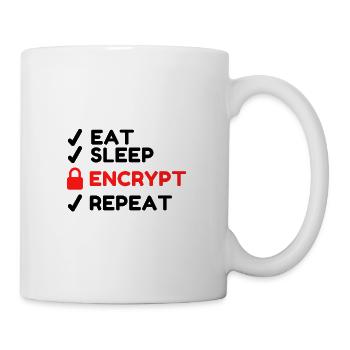 Cyber Security Eat Sleep Encrypt Fun Hacker Safe - Tasse - Weiß - Rechts