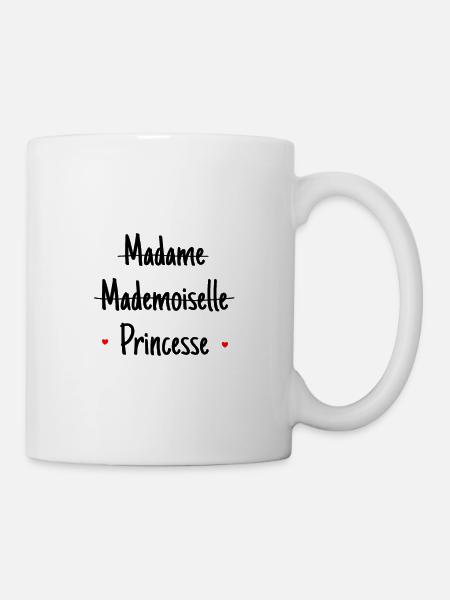 Madame Mademoiselle Princesse - Mug blanc - blanc