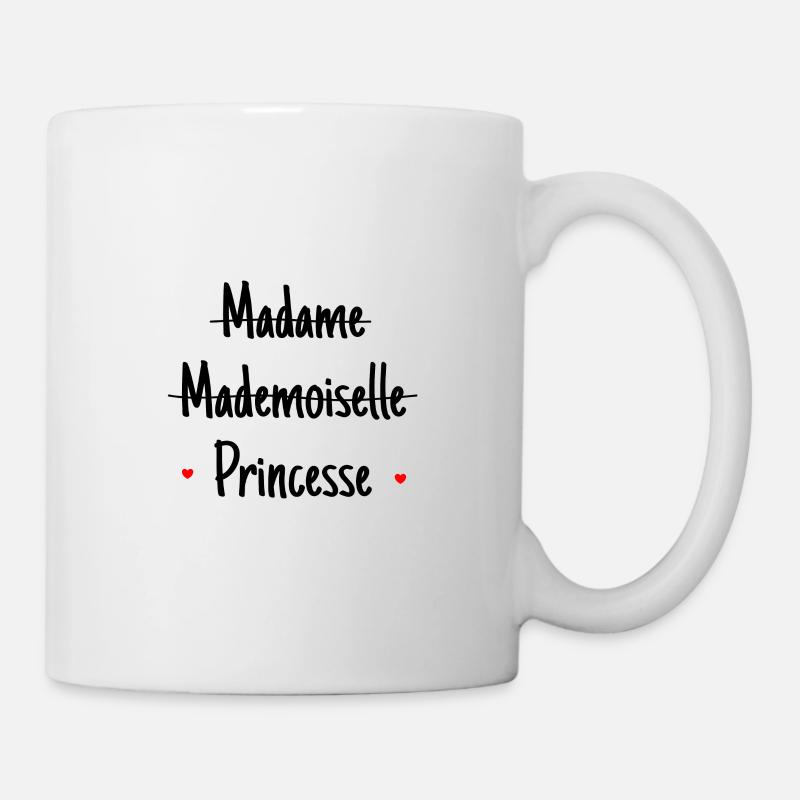 Madame Mademoiselle Princesse - Mug blanc - blanc