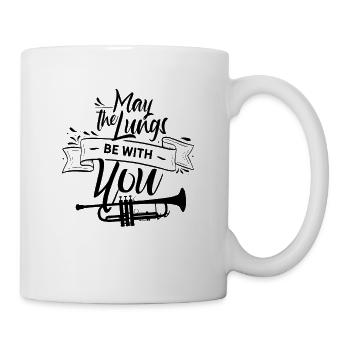 Mögen die Lungen mit dir sein - Trompete Trompeten - Tasse - Weiß - Rechts