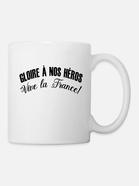 gloire à nos héros vive la france! - Mug blanc - blanc