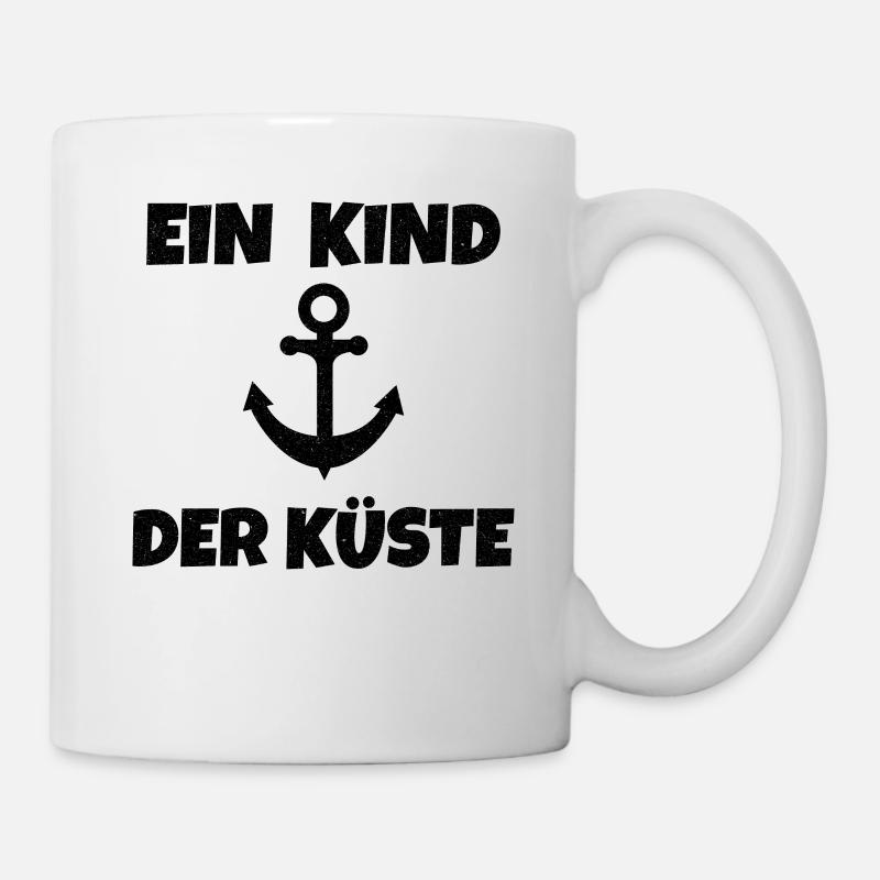 Ein Kind der Küste - Tasse - Weiß