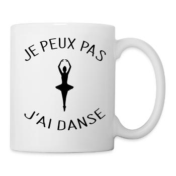 Je peux pas j'ai Danse - Mug blanc - blanc - Droite