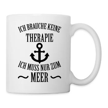 Meer Schiff Anker See Norddeutsch Spruch Geschenk - Tasse - Weiß - Rechts