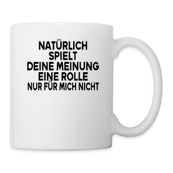 Lustige Sprüche Beleidigungen witzige Sprüche - Tasse - Weiß - Rechts