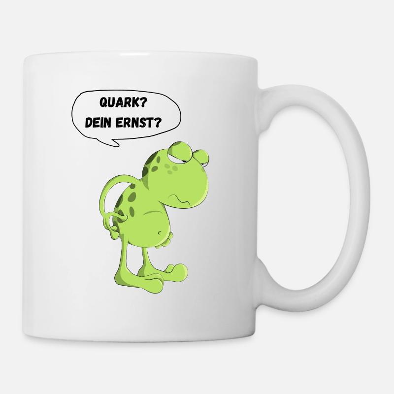 Frosch Kröte Quark Dein Ernst Lustiger Spruch Fun - Tasse - Weiß